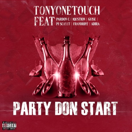 Party Don Start ft. 1qustion, Adira, Pardon C, Guise & Frandripz | Boomplay Music