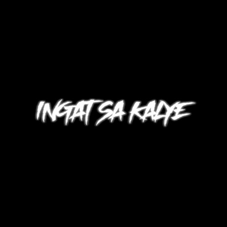 Ingat Sa Kalye ft. Pen G | Boomplay Music