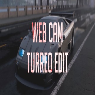 Web Cam (Turreo Chill)