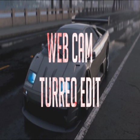 Web Cam (Turreo Chill) | Boomplay Music