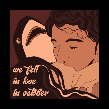 we fell in love in october