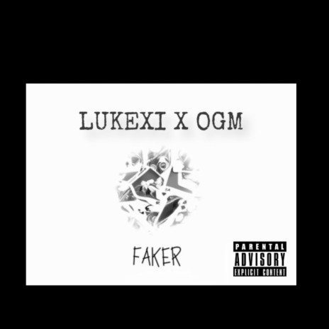 Faker ft. Lukexi | Boomplay Music