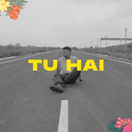 Tu Hai | Boomplay Music