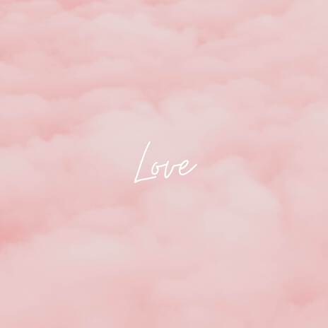 Love | Boomplay Music