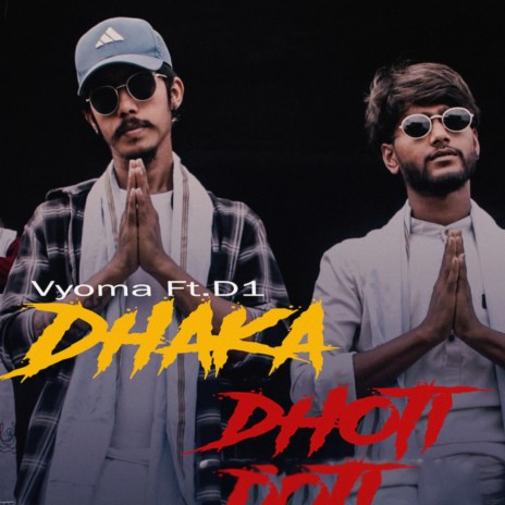 Dhaka Dhoti ft. D1 | Boomplay Music