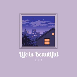 Life is Beautiful