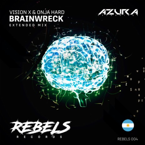 Brainwreck (Extended Mix) ft. Onja Hard