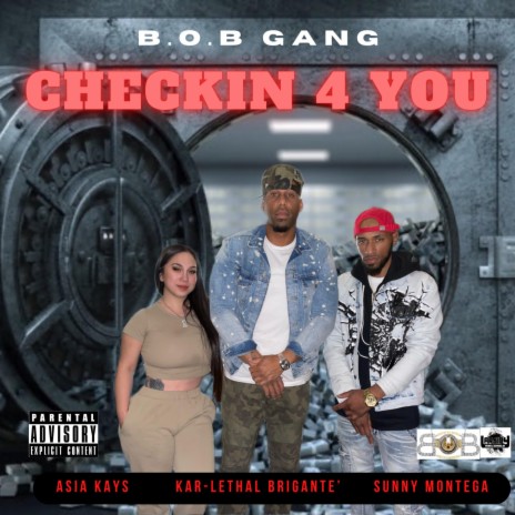 Checkin 4 U ft. B.O.B Gang, Asia Kays & Sunny Montega | Boomplay Music
