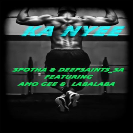 Ka Nyee ft. DeepSaints_SA, AMO GEE & #LABALABA