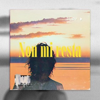 Non mi Resta (Demo) lyrics | Boomplay Music