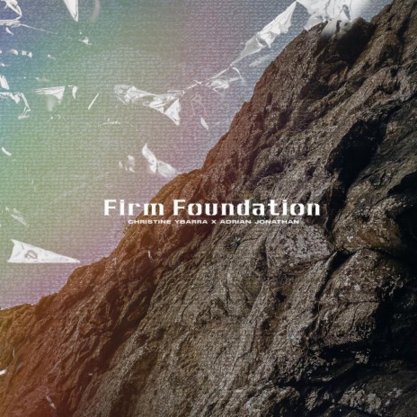 Firm Foundation ft. Adrian Jonathan | Boomplay Music