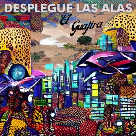 Desplegue las Alas ft. El Guajira, Professor K´Baal & Paco Santana | Boomplay Music