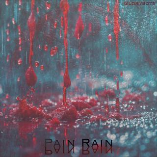 Pain Rain lyrics | Boomplay Music