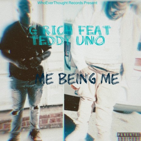 Me Being Me ft. Teddy Uno | Boomplay Music