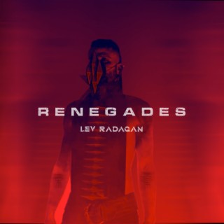 Renegades