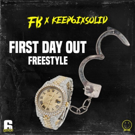FB (First Day Out Freestyle) ft. Keep6ixSolid