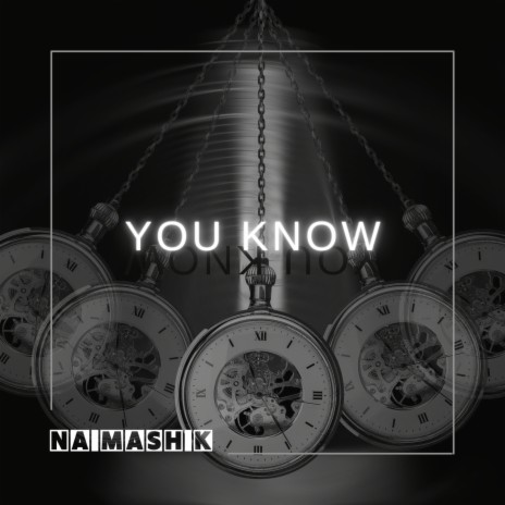 You Know | Boomplay Music