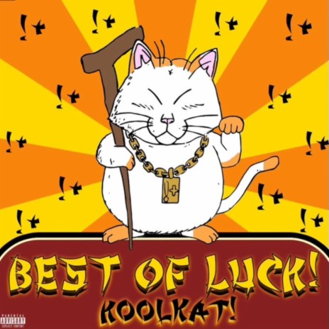 Best Of Luck! | Boomplay Music