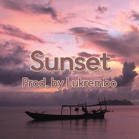 Sunset | Boomplay Music