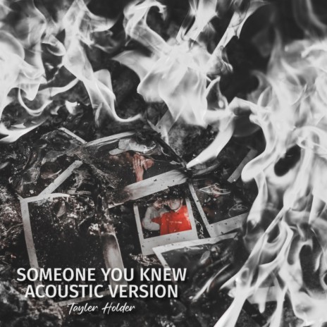 Someone You Knew (Acoustic)