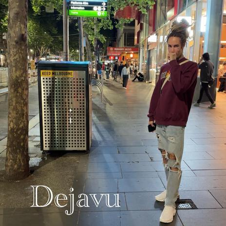 Dejavu | Boomplay Music