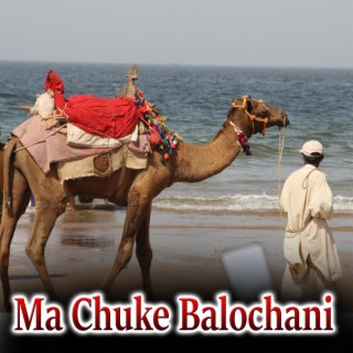 Ma Chuke Balochani