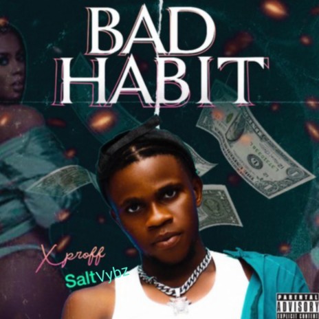 Bad Habit (2021 Remastered Version) ft. Xproff | Boomplay Music