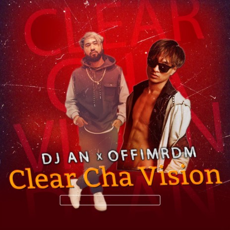 Clear Cha Vision ft. OffimRdm | Boomplay Music