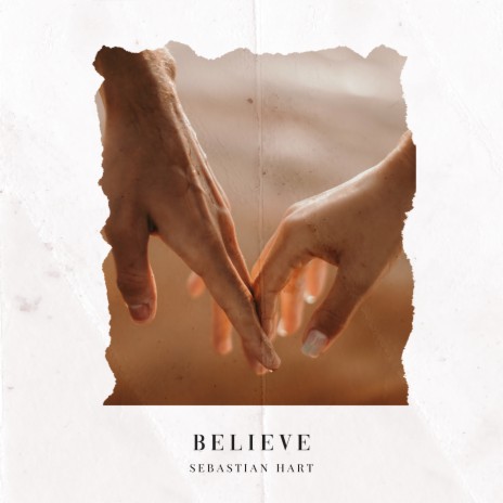 Believe | Boomplay Music