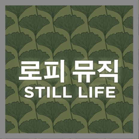 Still Life (lofi version) ft. The Remix Station | Boomplay Music