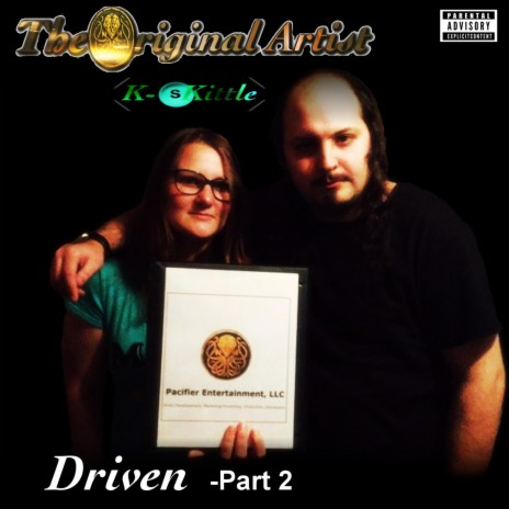 DRIVEN. Part Two (feat. K-Skittle) | Boomplay Music