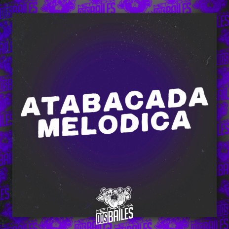 Atabacada Melodica ft. MC GW & DJ Moraez | Boomplay Music