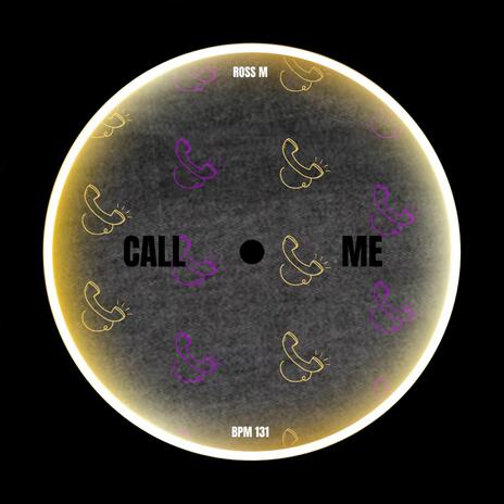 CALL ME | Boomplay Music