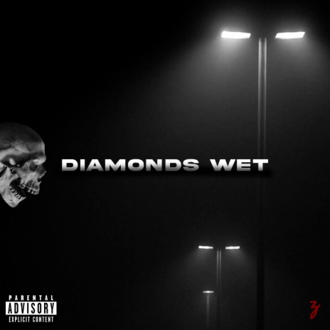 Diamonds Wet