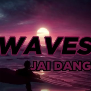 Waves