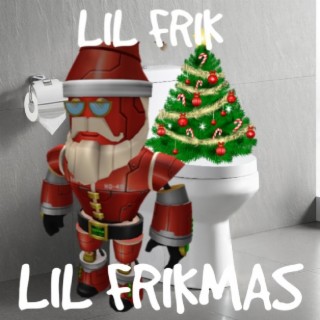 Lil Frikmas