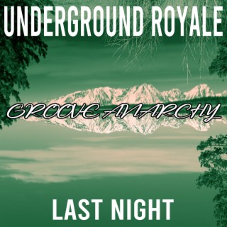 Last Night (Nu Ground Foundation Remix)