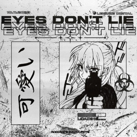 EYES DON'T LIE | Boomplay Music