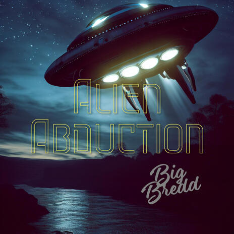 Alien Abduction | Boomplay Music