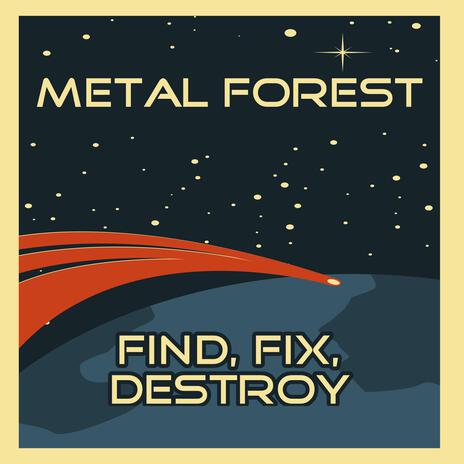 Find, Fix, Destroy | Boomplay Music