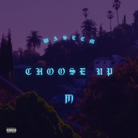 Choose Up | Boomplay Music