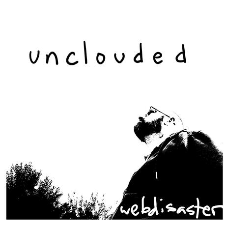 unclouded | Boomplay Music