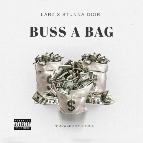 BUSS A BAG ft. Stunna Dior | Boomplay Music