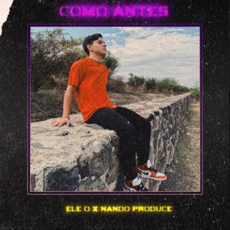 Como Antes ft. Nando Produce | Boomplay Music