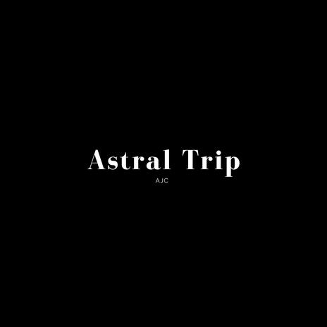 Astral Trip