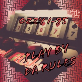 Play By Da Rules