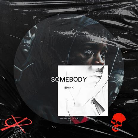 SOMEBODY. | Boomplay Music