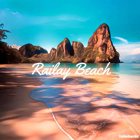 Railay Beach | Boomplay Music