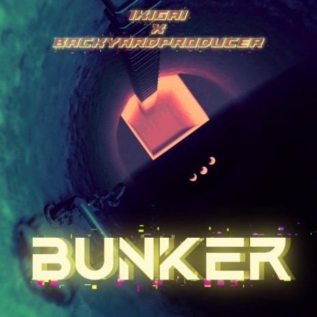 Bunker ft. BackyardProducer | Boomplay Music