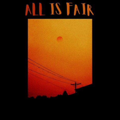 All Is Fair ft. Drew Da Pic, Joanna Manzo & Mad Scientist
